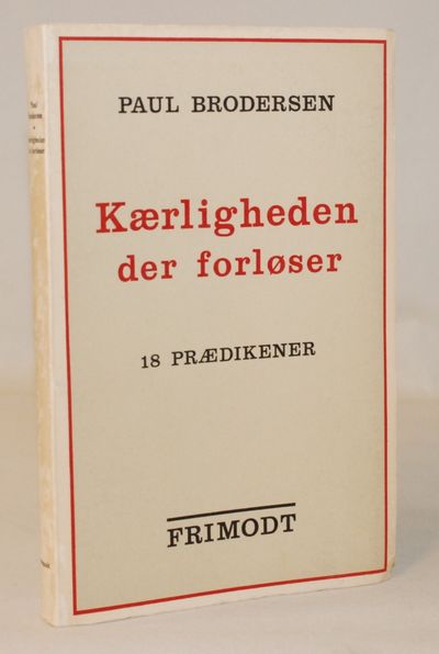Kærligheden der forløser - 16 prædikener.