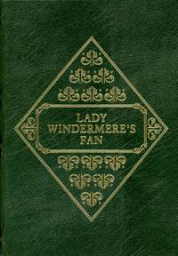 Lady Windermere's Fan / The Importance of Being Earnest