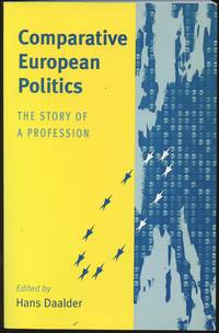 Comparitive European Politics: The Story of a Profession