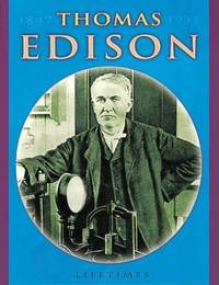 Lifetimes: Thomas Edison by R