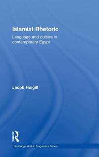 Islamist Rhetoric: Language and Culture in Contemporary Egypt