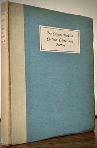 The Cheyne Book Of Chelsea China and Pottery