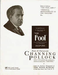 JAMES B. POND PRESENTS CHANNING POLLOCK, Author of the greatest play produced in America in many...