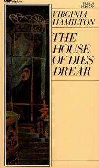 The House of Dies Drear by Virginia Hamilton - 1984