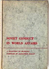 Soviet Conduct in World Affairs: A Selection of Readings