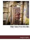 Plain Tales From the Hills