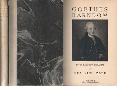 GOETHES BARNDOM 1749-1765. Efter källorna…