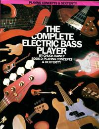The Complete Electric Bass Player: Book 2-Playing Concepts And Dexterity (The Complete Electric...