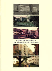 Svenska Bostäder de första femtio åren.