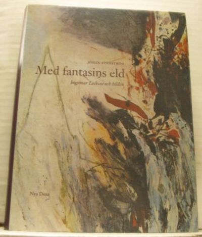 Med fantasins eld. Ingemar Leckius och bilden.