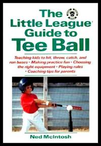 THE LITTLE LEAGUE GUIDE TO TEE BALL