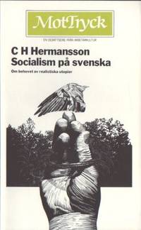 Socialism på svenska. Om behovet av realistiska…
