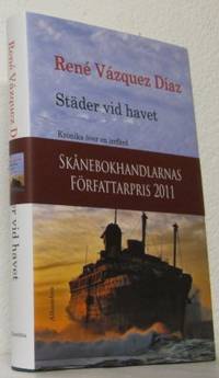 Städer vid havet. Krönika över en irrfärd.