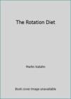 The Rotation Diet