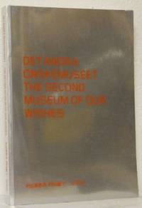 Det andra önskemuseet. The second museum of our…