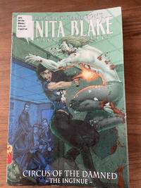 Anita Blake, Vampire Hunter: Circus of the Damned - Book 2: The Ingenue