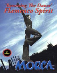 image of Becoming the Dance - Flamenco Spirit - Third Edition, Revised and Expanded