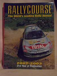 RALLYCOURSE; THE WORL'S LEADING RALLY ANNUAL, 2002-2003
