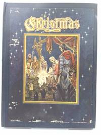 Christmas: An American Annual of Christmas Literature and Art Volume Twenty One by Haugan, Randolph E - 1951