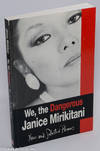 We, the dangerous; new and selected poems