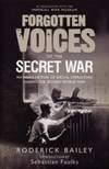 Forgotten Voices of the Secret War