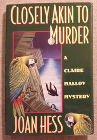 Closely Akin to Murder: A Claire Malloy Mystery