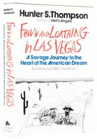 Fear and Loathing in Las Vegas: A Savage Journey to the Heart of the American Dream