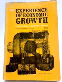 The Experience of Economic Growth: Case Studies in Economic History