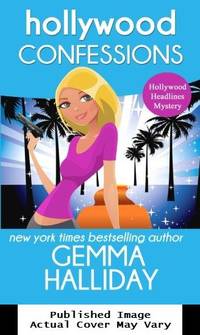 Hollywood Confessions: Hollywood Headlines Book #3 (Hollywood Headlines Mysteries) by Gemma Halliday - Paperback - 2011-05-31 Cover Creased. See ou - from EstateBooks (SKU: 297PM10G_3bf26ac9-2e55-4)