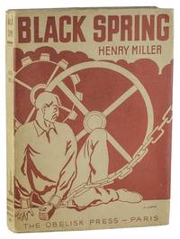 Black Spring by Henry MILLER - Paperback - First Edition - (1936) - from Ken Lopez Bookseller, ABAA (SKU: 034844)