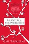 The Street of a Thousand Blossoms by Gail Tsukiyama - 2011-05