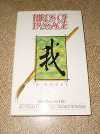 Birds of Passage - First Edition 1983 by Brian Castro - 1983