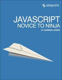 JavaScript : Novice to Ninja