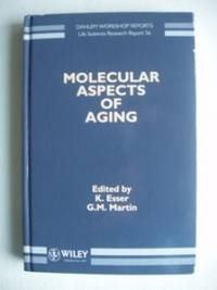 Molecular Aspects of Aging by G. M K. and Martin - Hardcover - 1995 - from Goldring Books (SKU: 000920)