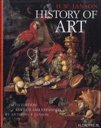 History of art - Fifth edition, revised and expanded by Anthony F. Janson by Janson, H.W - 1991