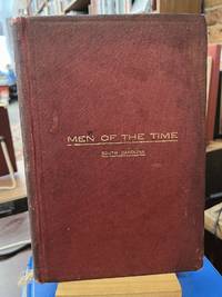 Men of the Time. Sketches of Living Notables. A Biographical Encyclopedia of Contemporaneous South Carolina Leaders