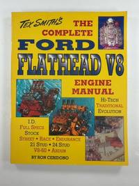 The Complete Ford Flathead V8 Engine Manual