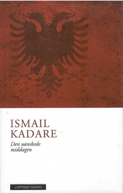 Den uønskede middagen. Oversatt fra albansk av…