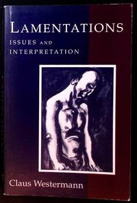 Lamentations. Issues and Interpretation.