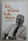 The Wit and Wisdom of Wally Hickel