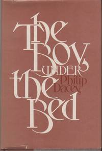 THE BOY UNDER THE BED by DACEY, Philip - (1981)