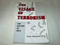 The Visage of Terrorism: The Hounds of Hell