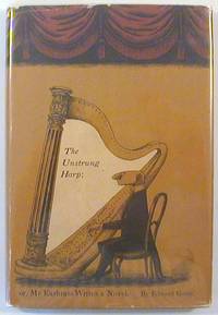 The Unstrung Harp by Gorey, Edward - 1953