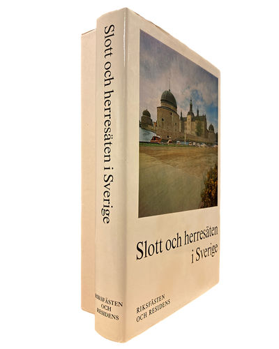 Slott och herresäten i Sverige. Riksfästen och…