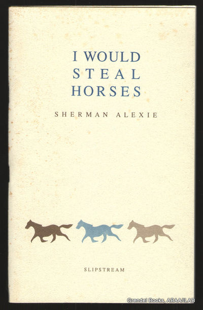 I Would Steal Horses.