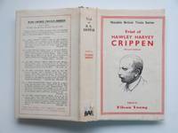 The trial of Hawley Harvey Crippen by Young, Filson (ed) - 1950