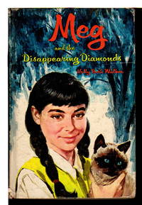 MEG AND THE DISAPPEARING DIAMONDS .#1. by Holly Beth. (pseudonym for Gladys Baker Bond.) Walker
- (1968.)
- from Bookfever.com, IOBA (SKU: 63046)