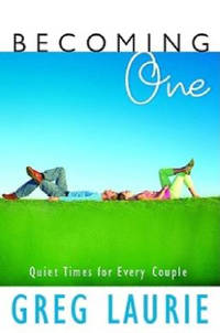 Becoming One:  Quiet Times for Every Couple
