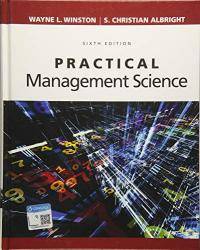 Practical Management Science by Wayne L. Winston - 2018-01-01