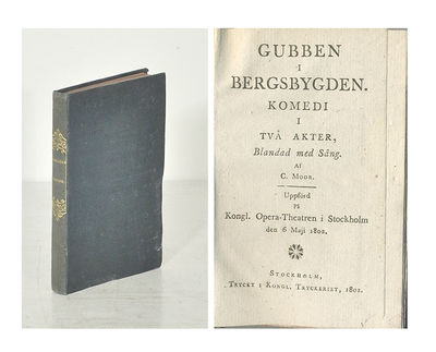 Gubben i bergsbygden af C. Moor. Komedi i två…